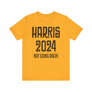 Harris Not Going Back Unisex T-shirt