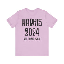 Harris Not Going Back Unisex T-shirt