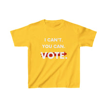 Kids I Can't. You Can. Vote. T-shirt