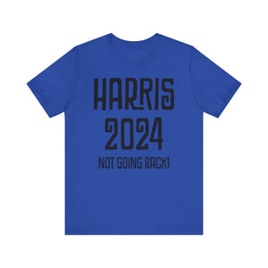 Harris Not Going Back Unisex T-shirt