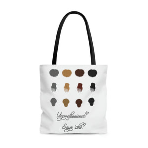 Unprofessional Says Who Tote Bag