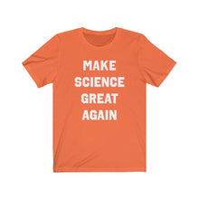 Make Science Great Again College Style T-shirt