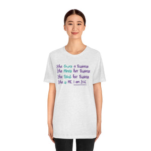 Bout Her Business I Am She T-shirt