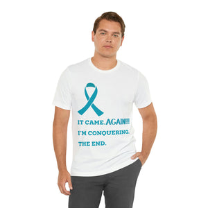 It Came Again Ovarian Cancer T-shirt