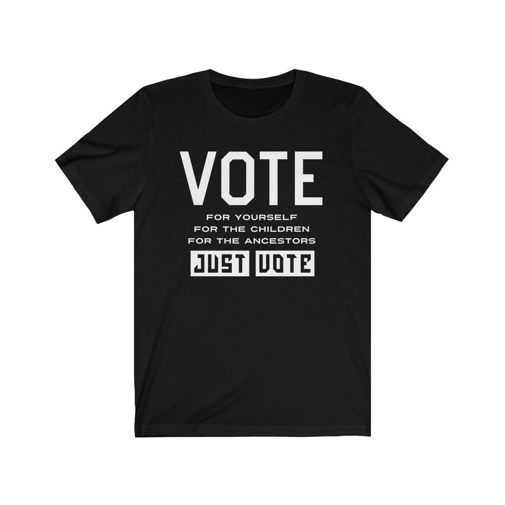 Just Vote Election T-shirt