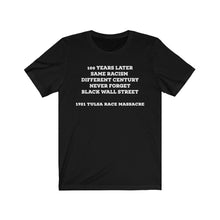 Same Racism Different Century Black Wall Street T-shirt