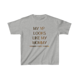 My VP Looks Like My Mommy Beautiful Brown Brilliant Brown Lettering T-shirt