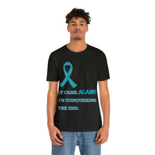 It Came Again Ovarian Cancer T-shirt