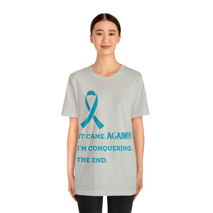 It Came Again Ovarian Cancer T-shirt