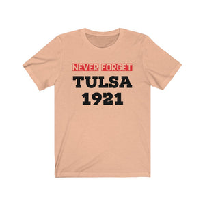 Never Forget Tulsa 1921 T-shit