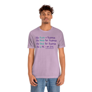 Bout Her Business I Am She T-shirt