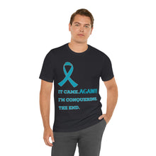 It Came Again Ovarian Cancer T-shirt