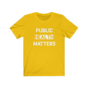 Public Health Matters T-shirt