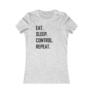 Eat. Sleep. Control. Repeat. Words T-shirt