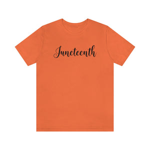 Cursive Juneteenth T-shirt